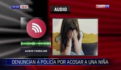 Policía es denunciado por manosear a una niña