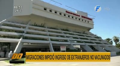 Migraciones impide el ingreso de extranjeros no vacunados