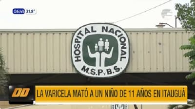 Niño muere por varicela en el Hospital Nacional de Itauguá