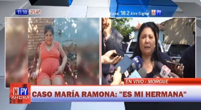 Caso María Ramona: Familiares confirman que los restos pertenecen a la mujer