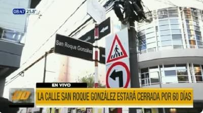 Anuncian cambios de circulación en calles de Asunción por obras