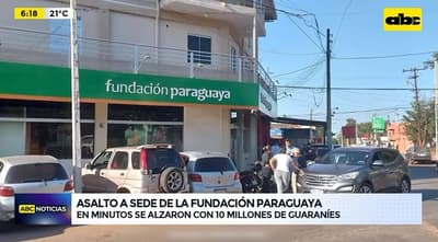 Difunden video del violento asalto a la Fundación Paraguaya de Itá