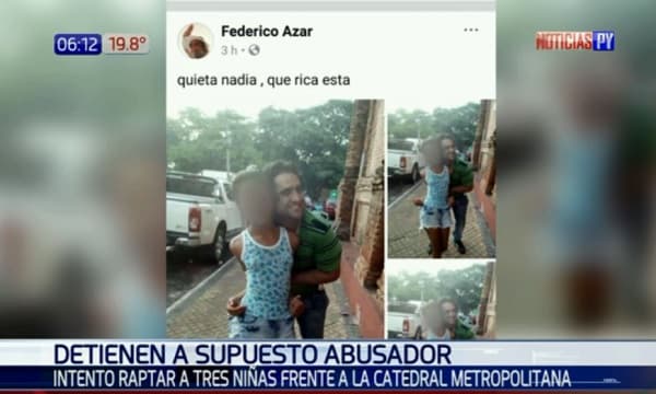 Detienen a argentino por manoseo e intento de rapto de niñas