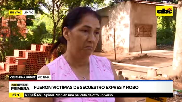 Mujer narra cómo fue secuestrada y asaltada