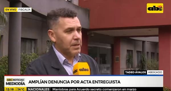 Acta “entreguista”: Amplían denuncia contra más implicados