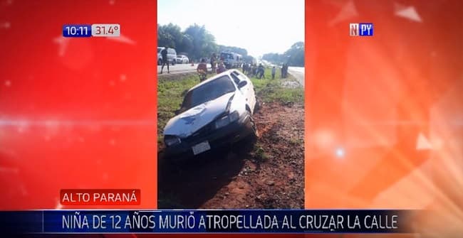 Niña muere arrollada en Alto Paraná