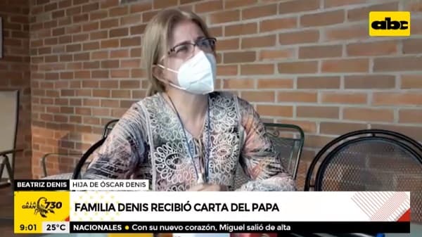 Familia de Oscar Denis recibe respuesta del papa Francisco