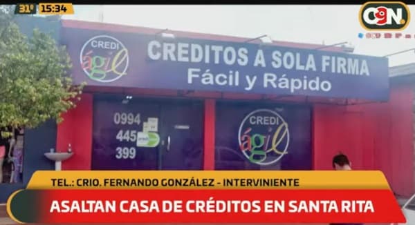 Asaltan local de Credi Ágil en Santa Rita y se llevan cerca de G. 2 millones
