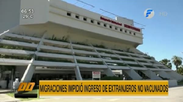 Migraciones impide el ingreso de extranjeros no vacunados