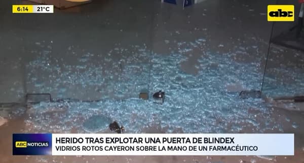 Trabajador resulta herido por “explosión” de puerta de vidrio templado