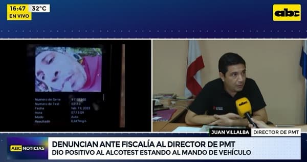 Fiscalía convoca a director de PMT tras dar positivo a alcotest