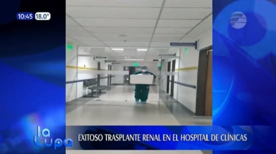 Reportan exitoso trasplante renal en el Hospital de Clínicas