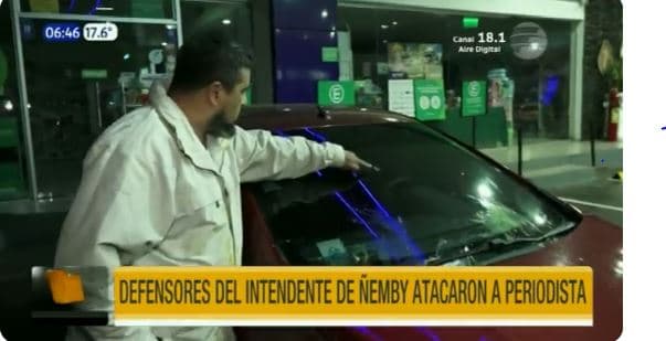 Periodista denuncia ataque de funcionarios municipales de Ñemby