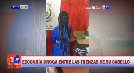 Detienen a mujer que escondía droga entre las trenzas de su cabello