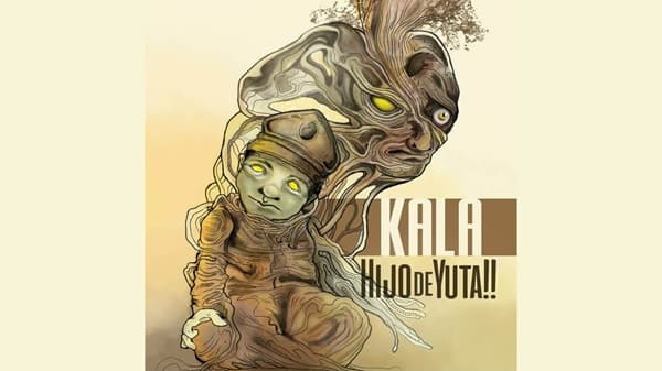 Kala revela “Hijo de Yuta!!”, su nuevo sencillo con fusión musical