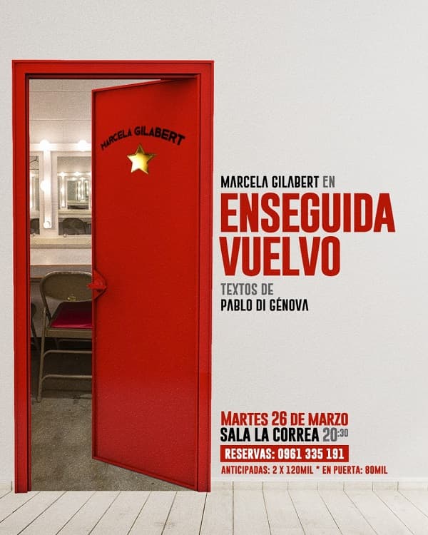 Marcela Gilabert estrena su unipersonal “Enseguida vuelvo”